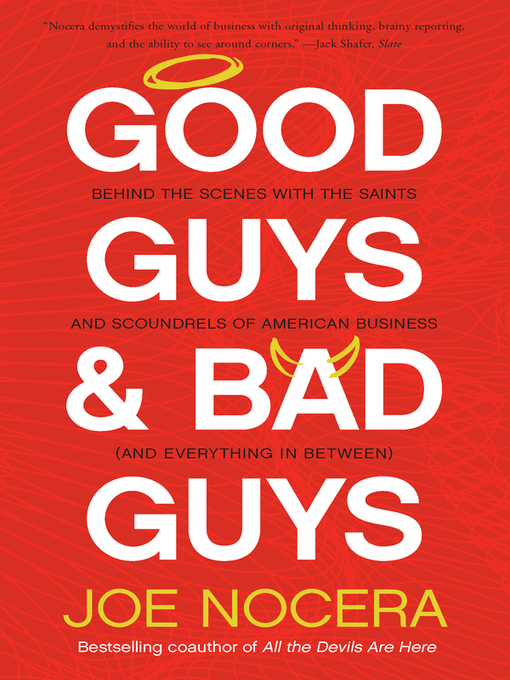 Title details for Good Guys and Bad Guys by Joe Nocera - Available